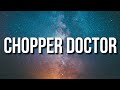 YoungBoy Never Broke Again - Chopper Doctor (Lyrics)