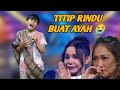 TITIP RINDU BUAT AYAH - EBIET ADE - MEMBUAT SEMUA JURI MENANGIS HISTERIS - PARODI