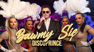 DISCOPRINCE - BAWMY SIĘ (Official Video) NOWOŚĆ 2025