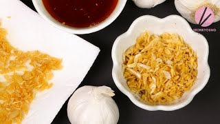 Fried Garlic Feat. Chili Garlic Oil