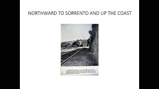 California Central: The Railroad to Bernardo That Never Was.”