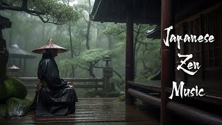Rainy Day in a Serene Ancient Temple - Japanese Zen Music For Soothing, Meditation, Healing