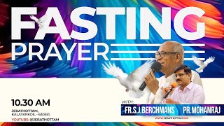 Retelecast :: FASTING PRAYER :: Fr.S.J.BERCHMANS