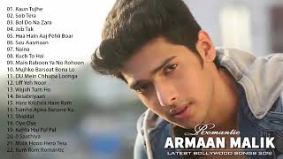 Best Of Armaan Malik | ARMAAN MALIK SONGS JUKEBOX 2018 - Latest Bollywood Songs 2018