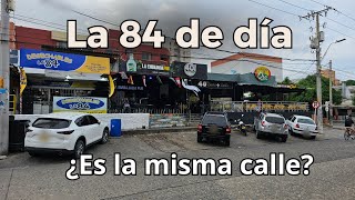 CALLE 84 de Barranquilla | Rumba de noche Comercio de DÍA | Recorrido Urbano...  😎😎😎