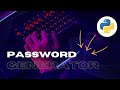 Python Project | Password Generator