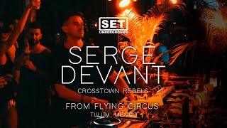 SERGE DEVANT - SET Underground \