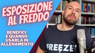 ESPOSIZIONE AL FREDDO: benefici e allenamento