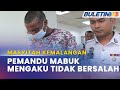 MAHKAMAH | Pemandu Mabuk Mengaku Tidak Bersalah Langgar Atlet Kayak