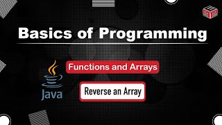 Reverse an Array | Functions and Arrays | In English | Java | Video_17