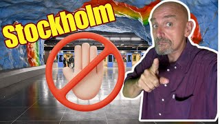 The TRUTH About Visiting Stockholm – 7 Things You Should NEVER Do!