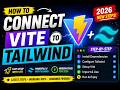 How to Connect Vite + Tailwind CSS in 2026 ⚡ Latest Step-by-Step Guide (100% Working)