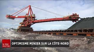 Optimisme minier sur la Côte Nord - 2019 -