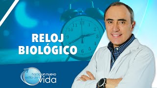 RELOJ BIOLÓGICO - HACIA UN NUEVO ESTILO DE VIDA