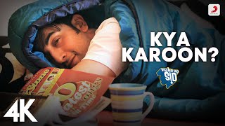 Kya Karoon Full Song |  Wake Up Sid | Ranbir Kapoor | Clinton Cerejo | Shankar Ehsaan Loy | 4K