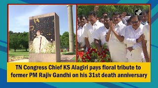 TN Congress Chief KS Alagiri pays floral tribute to Rajiv Gandhi on his 31st death anniversary