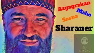 Dj Armond (Azgagrakan/Msho/Sasna Sharaner)