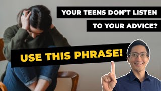 Teen Expert Explains How to Get Teens to Listen to Parents' Advice (Use This ONE