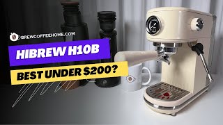 HiBrew H10B Espresso Machine Review and Detailed Walkthrough - Best Under $200?