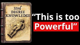 33rd Degree Knowledge - Once You Learn This, Reality Shifts Instantly (Full Audiobook)