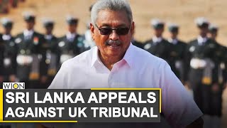 Sri Lanka appeals against UK Tribunal's Judgment which Delists LTTE as Terror Group | World News