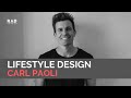 Lifestyle Design #7 - Carl Paoli