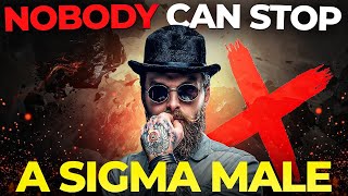 Why Sigma Males Are UNSTOPPABLE | Notes From A Sigma Male