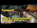 Punca handbrake tak makan | Handbrake tinggi