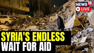 Syria struggles To Get Global Support After Deadly Earthquakes | Syria Earthquake LIVE News | News18