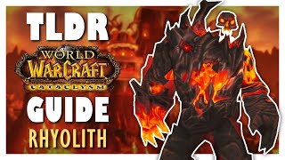 TLDR RHYOLITH Normal + Heroic Guide - Firelands Raid Guide | Cataclysm Classic