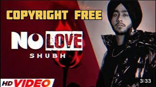 No Love - Shubh (Remix) Thiarajxtt | Shubh Latest Song 2022 | Devill & Pind Nation | copyright free