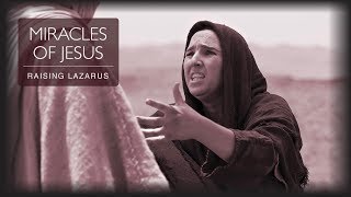 Miracles Of Jesus - Week 6 (Raising Lazarus) - Jim Burgess