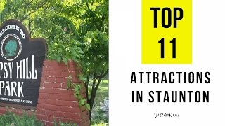 Top 11. Best Tourist Attractions in Staunton - Virginia