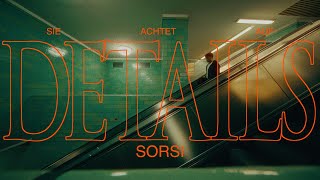 SORSI - SIE ACHTET AUF DETAILS (Official Music Video)