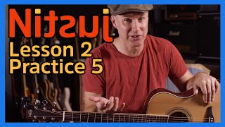Nitsuj Learning Guitar. Lesson 2 Practice 5 Justin Guitar Beginner Course 2020
