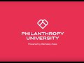 Philanthropy University Trailer