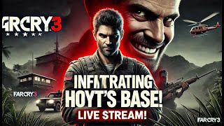 🔥 Far Cry 3 - Infiltrating Hoyt's Island! The Final Showdown! 🔥 | Live Gameplay