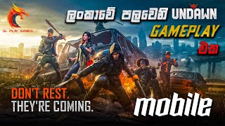 UNDAWN ලංකාවේ පලවෙනි  Gameplay එක   Mobile | Sinhala | 2023