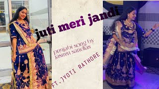 Juti meri jandi hai pahadiye de naal || rajasthani dance|| punjabi song || rajputi dance|| byjasmin|