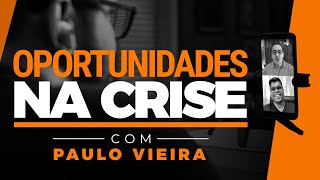 Como aproveitar as OPORTUNIDADES na INTERNET (COM PAULO VIEIRA - @paulovcoach)