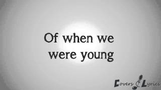 When We Were Young - Madilyn Bailey & KHS Cover (Lyrics )