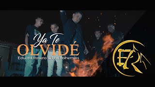 Eduard Rosero - Ya Te Olvidé | (Video Oficial) |