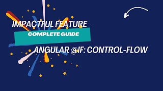 Complete Guide: Angular @if: control-flow