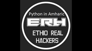 #1. Python Basic: Variables & Datatype (Amharic)
