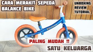 TUTORIAL AND HOW TO ASSEMBLE A BALANCE BIKE - SATU KELUARGA