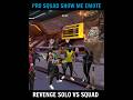 You Are My Enemy|| Pro Squad show me Emote Revenge??? #freefire #shortfeed #trending #shorts