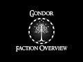 GONDOR: FACTION OVERVIEW - Third Age: Total War (Reforged)