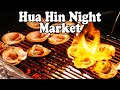 HUA HIN NIGHT MARKET TOUR – Seafood, Shopping and Thai Street Food at Hua Hin Night Market