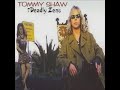 Tommy Shaw   What Do You Want From Life with Lyrics in Description