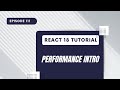 React 18 Tutorial - Performance Intro